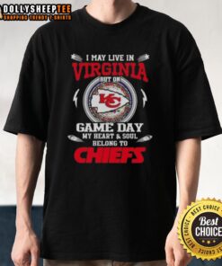Awesome Kansas City Chiefs T-Shirt saying 'I May Live In Virginia But On Game Day My Heart Belongs To KC Chiefs.'