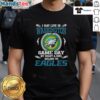 Awesome I May Live In Washington But On Game Day My Heart And Soul Belongs To Philadelphia Eagles T-Shirt design.