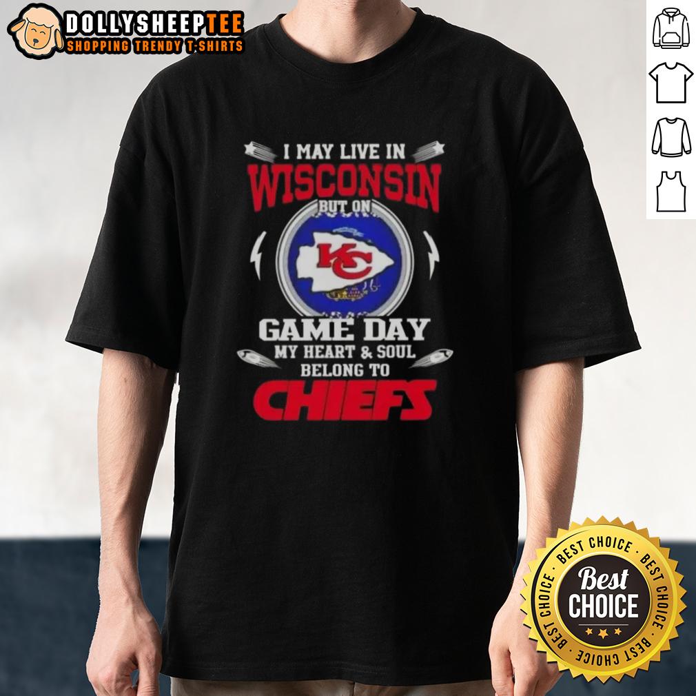 Awesome I May Live In Wisconsin But On Game Day My Heart And Soul Belongs To Kansas City Chiefs T-Shirt Awesome Kansas City Chiefs T-Shirt for fans in Wisconsin, showcasing team spirit on game day with vibrant graphics.