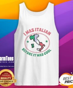 Awesome I Was Italian Before It Was Cool Map Tank Top featuring a stylish design and vibrant colors for a trendy look.