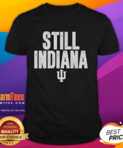Awesome Indiana Hoosiers Football T-Shirt featuring 'Indiana Still Indiana' design for fans this season.