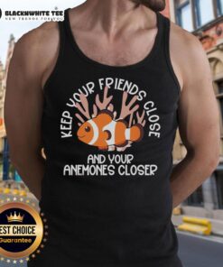Awesome Keep Your Friends Close And Your Anemones Closer Tank Top featuring a vibrant design for ocean lovers.