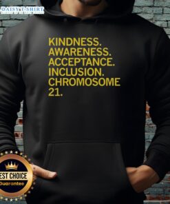 Awesome Kindness Awareness Acceptance Inclusion Chromosome 21 Hoodie in vibrant colors, promoting inclusivity and support.