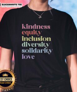 Awesome Kindness Equity Inclusion Diversity Solidarity Love Ladies Tee design showcasing unity and empowerment in fashion.