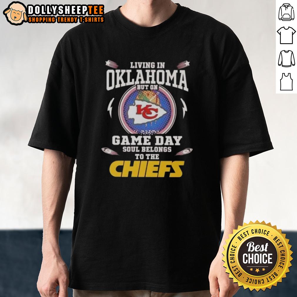 Awesome Living In Oklahoma But On Game Day Soul Belongs To The Kansas City Chiefs T-Shirt Awesome Living In Oklahoma Game Day Kansas City Chiefs T-Shirt showcasing team spirit and style for football fans.