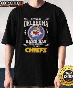Awesome Living In Oklahoma Game Day Kansas City Chiefs T-Shirt showcasing team spirit and style for football fans.
