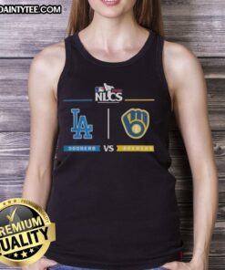 Awesome Los Angeles Dodgers vs Milwaukee Brewers 2025 NLCS baseball playoffs series matchup tank top design