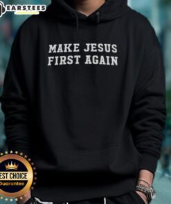 Awesome Make Jesus First Again Hoodie in black with bold white lettering, perfect for expressing faith and style.