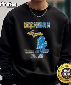 Awesome Michigan Sports Map sweatshirt featuring Michigan Wolverines for Saturdays and Detroit Lions for Sundays.