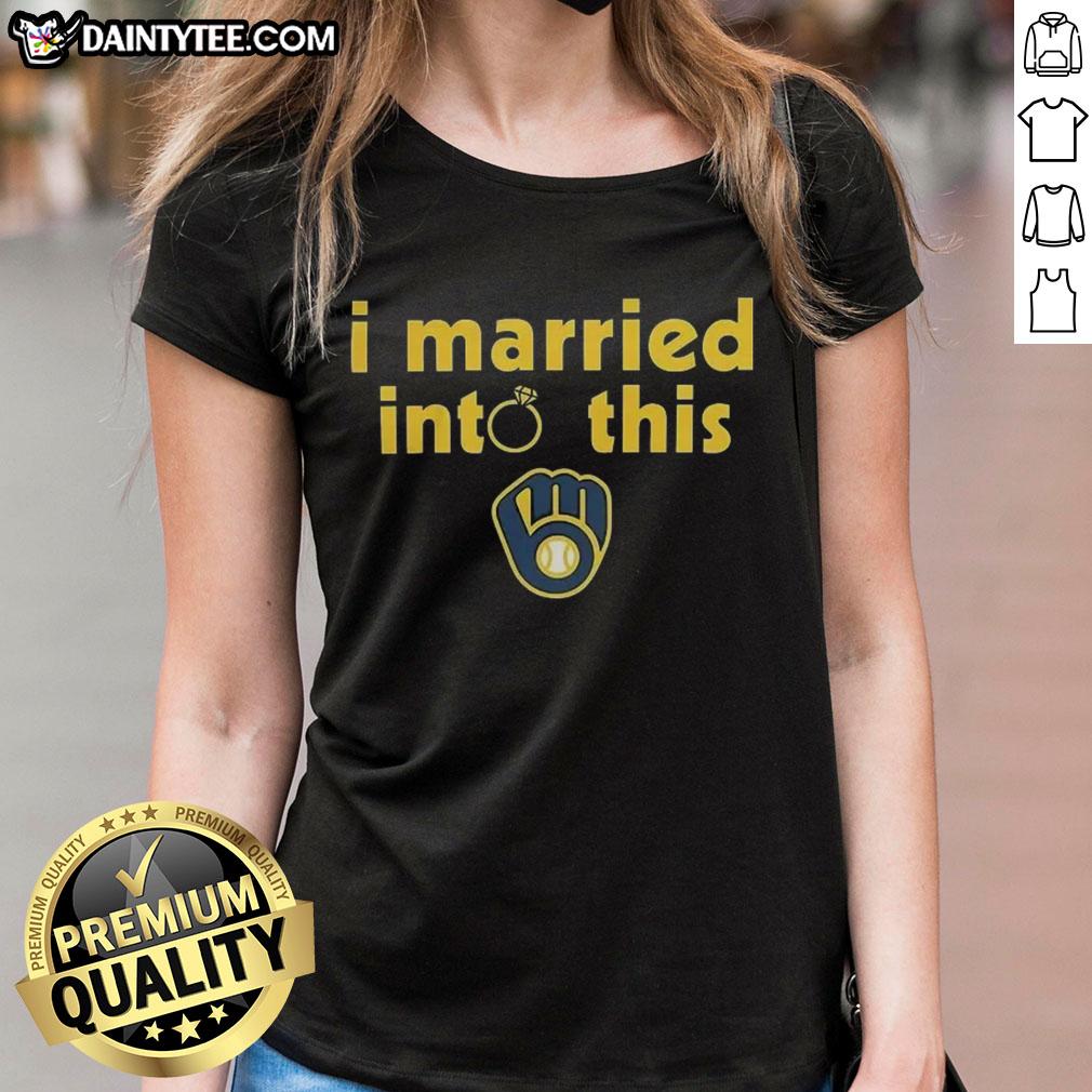 awesome-milwaukee-brewers-i-married-into-this-ladies-tee Awesome Milwaukee Brewers I Married Into This ladies tee featuring vibrant team colors and playful design for fans.