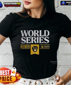 Awesome Milwaukee Brewers MLB World Series 2025 ladies tee featuring team logo and stylish design for fans.