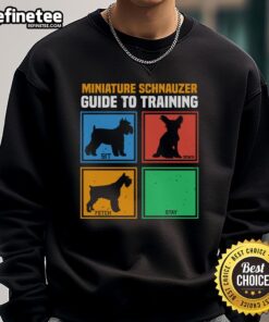 Awesome Miniature Schnauzer Guide to Training Sweatshirt featuring a cute schnauzer graphic and training tips.