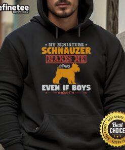 Miniature Schnauzer in a hoodie brings joy, perfect for dog lovers. 'Awesome My Miniature Schnauzer Makes Me Happy' design.