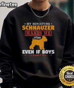 Awesome My Miniature Schnauzer Makes Me Happy sweatshirt featuring a cute schnauzer graphic, perfect for dog lovers.