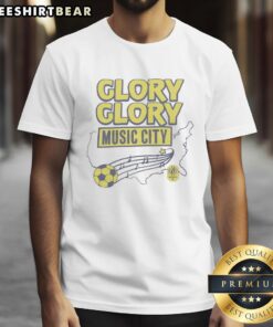 Awesome Nashville SC Glory Glory Music City T-Shirt featuring vibrant graphics and a comfortable fit for soccer fans.