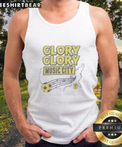 Awesome Nashville SC Glory Glory Music City tank top featuring vibrant design for soccer fans and Nashville enthusiasts.