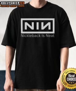 Awesome Nim Nickelback Is Neat T-Shirt featuring a stylish design perfect for fans of the band Nickelback.