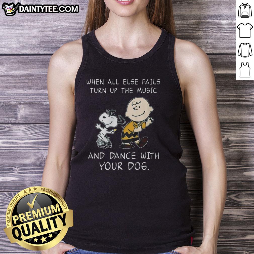 awesome-peanuts-snoopy-when-all-else-fails-turn-up-the-music-and-dance-with-your-dog-tank-top Awesome Peanuts Snoopy tank top featuring a fun design about dancing with your dog when all else fails.