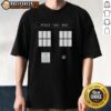 Awesome Police Public Call Box TARDIS T-Shirt featuring iconic blue box design for Doctor Who fans.