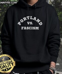 Awesome Portland Vs Fascism Antifa Resistance protest hoodie featuring bold graphics in Portland, Oregon.