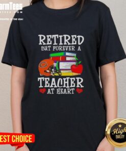 Awesome retired but forever a teacher at heart Chicago Bears football ladies tee featuring vibrant team colors and design.