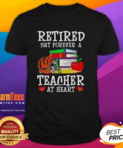Awesome retired but forever a teacher at heart Cincinnati Bengals football T-shirt design featuring team colors and graphics.