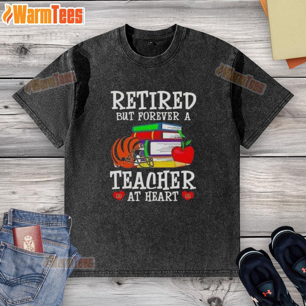 awesome-retired-but-forever-a-teacher-at-heart-cincinnati-bengals-football-washed-t-shirt Awesome retired but forever a teacher at heart Cincinnati Bengals football washed t-shirt displayed on a hanger.