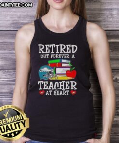 Awesome retired but forever a teacher at heart tank top featuring Philadelphia Eagles football design.
