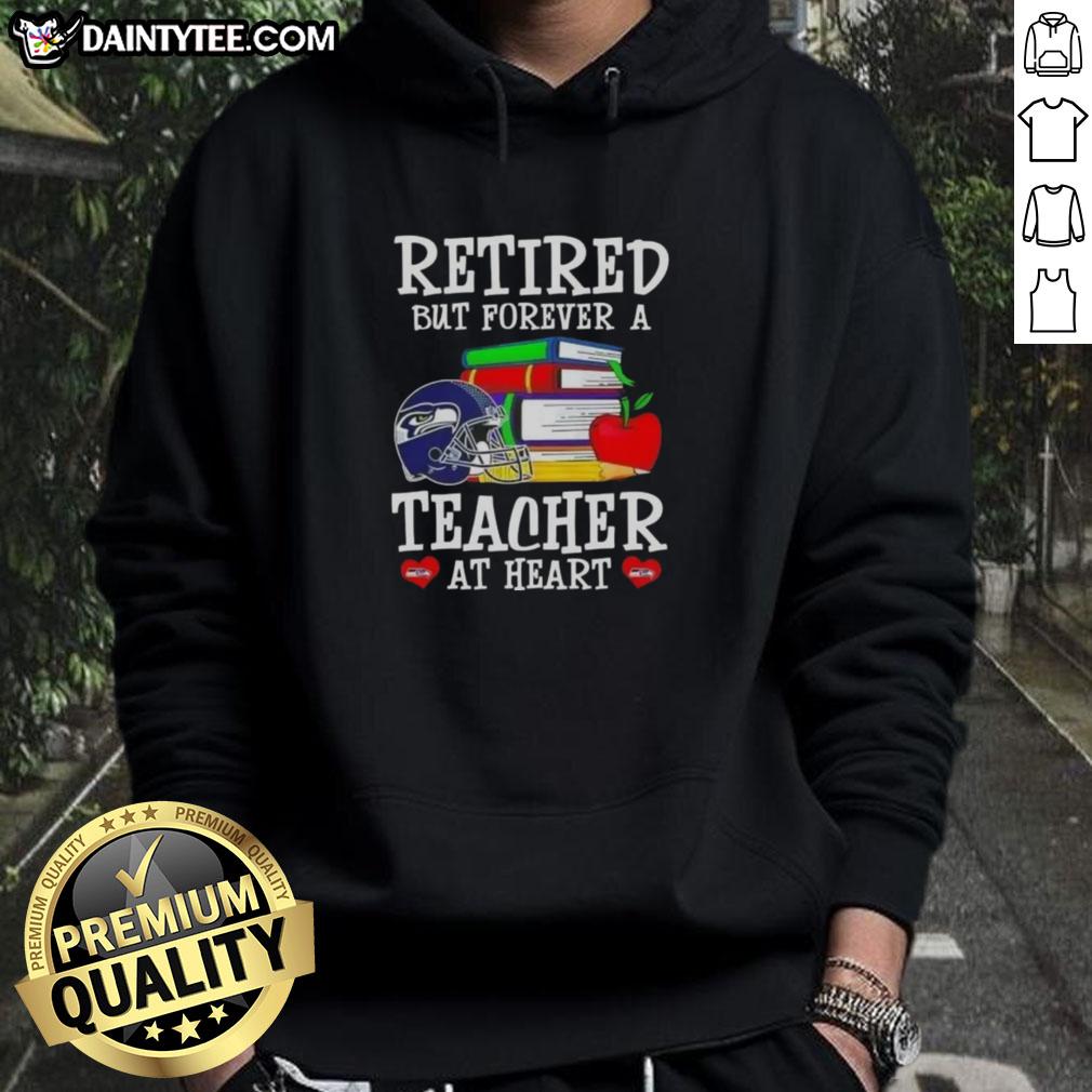awesome-retired-but-forever-a-teacher-at-heart-seattle-seahawks-football-hoodie Awesome retired but forever a teacher at heart Seattle Seahawks football hoodie displayed on a mannequin.