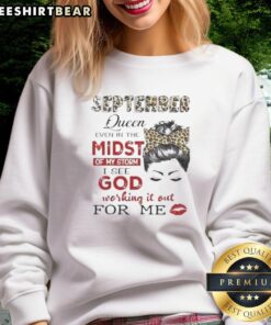 Awesome September Birthday Queen sweatshirt, perfect for celebrating your special day even amidst life's storms.