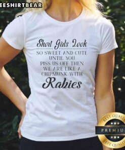 Short girls in sweet and cute ladies tee, showcasing personality with a playful 'chipmunk with rabies' twist.