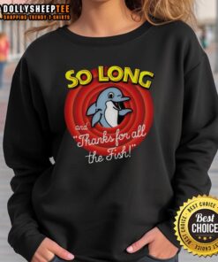 Awesome So Long And Thanks For All The Fish Sweatshirt featuring a vibrant, quirky design perfect for fans of Douglas Adams.