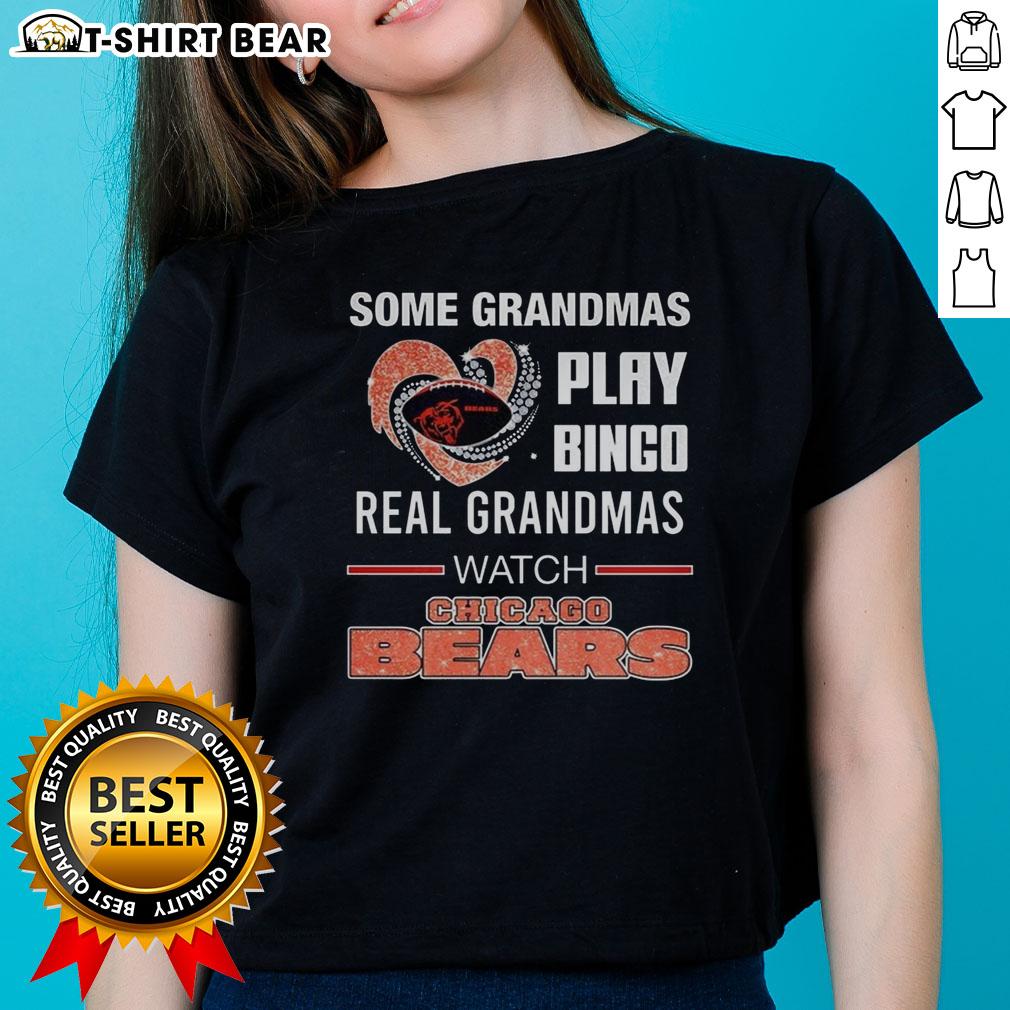 Awesome Some Grandmas Play Bingo Real Grandmas Watch Chicago Bears Football Diamond Heart Ladies-Tee Real grandmas enjoying bingo while watching Chicago Bears football in a stylish Diamond Heart ladies tee shirt.
