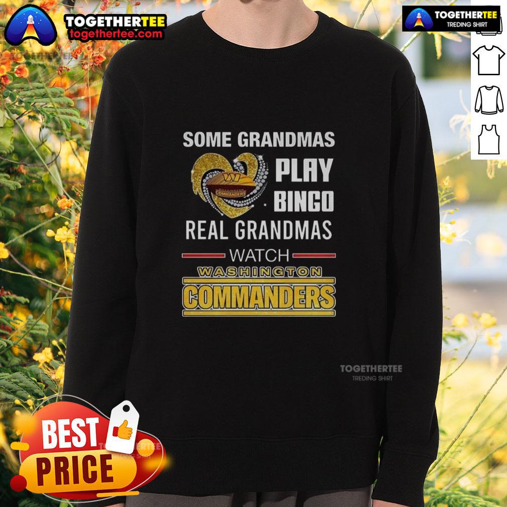 Awesome Some Grandmas Play Bingo Real Grandmas Watch Washington Commanders Football Diamond Heart Sweatshirt Real grandmas in diamond heart sweatshirts enjoy bingo while watching Washington Commanders football game.
