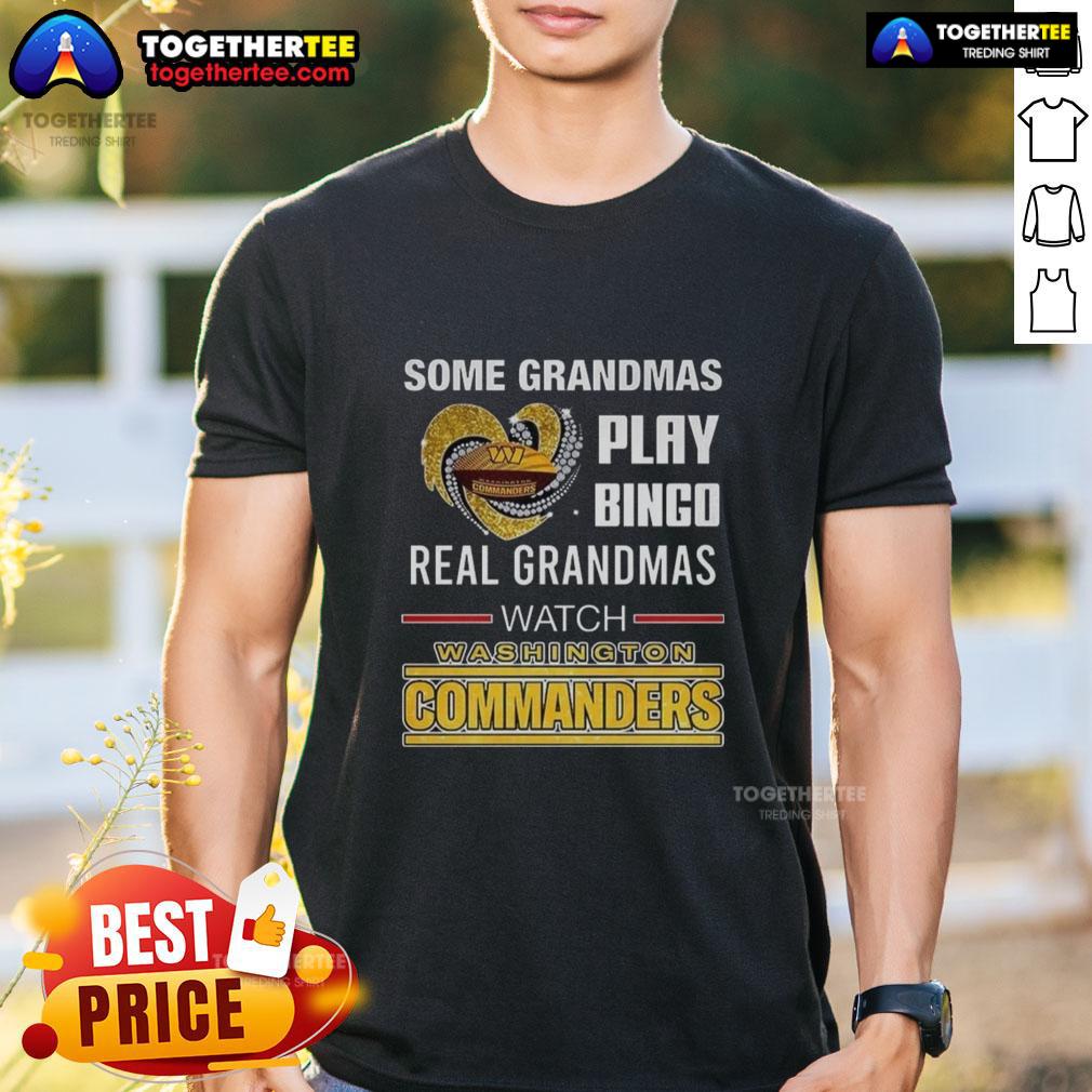 Awesome Some Grandmas Play Bingo Real Grandmas Watch Washington Commanders Football Diamond Heart T-Shirt Grandma wearing 'Real Grandmas Watch Washington Commanders Football' T-shirt, enjoying bingo night with friends.