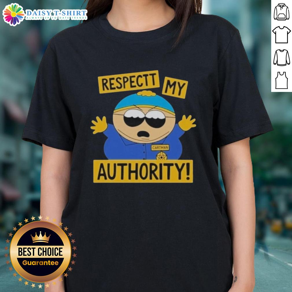 Awesome South Park Cartman Respect My Authority Ladies Tee Awesome South Park Cartman 'Respect My Authority' Ladies Tee featuring a vibrant design and playful graphics for fans.