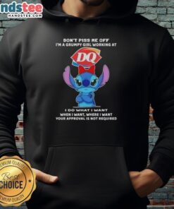 Alt Text: Grumpy girl in a hoodie that says Don't Piss Me Off I'm A Grumpy Girl Working At Dairy Queen showcasing attitude.