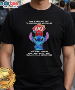 Alt Text: Awesome Stitch 'Don't Piss Me Off I'm a Grumpy Girl' T-Shirt for Dairy Queen fans, featuring a playful design.