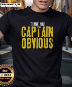 Awesome Thank You Captain Obvious Sarcastic T-Shirt design featuring humorous text on a casual shirt.