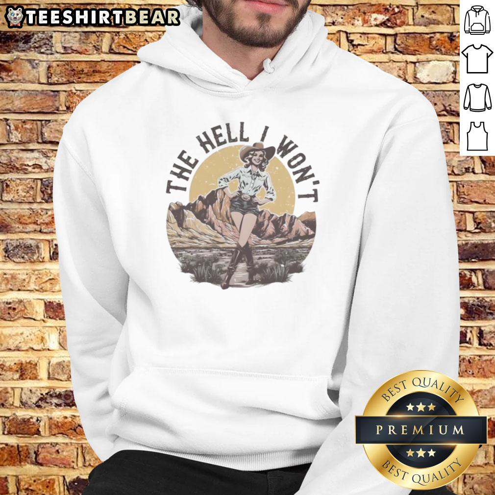 Awesome The Hell I Won'T Vintage Cowboy Girl Hoodie Vintage Cowboy Girl Hoodie featuring bold text Awesome-The-Hell-I-Wont in a stylish design, perfect for casual wear.