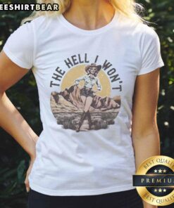 Alt Text: Vintage Cowboy Girl Ladies Tee featuring the phrase Awesome-The-Hell-I-Wont in stylish typography.