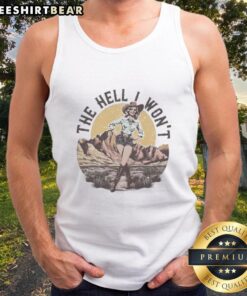 Vintage cowboy girl tank top featuring the phrase Awesome-The-Hell-I-Wont in a stylish design for a trendy look.