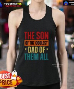Father's Day tank top featuring 'Awesome - The Son Of The Coolest Dad Of Them All' in bold, vibrant lettering.