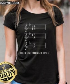 Humorous ladies' tee featuring music notes, perfect for expressing joy in these difficult times. Awesome design!