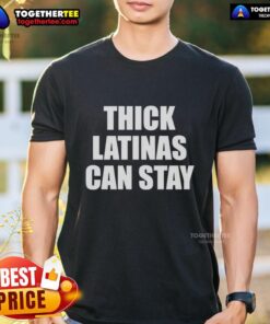 Awesome Thick Latinas Can Stay T-Shirt design featuring bold text and vibrant colors, perfect for proud Latina representation.