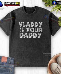 Alt Text: Vladimir Guerrero Jr. Toronto Blue Jays shirt featuring 'Vladdy Is Your Daddy' slogan, perfect for baseball fans.