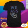 Awesome We Ass Tennessee Titans baseball logo T-shirt featuring the team's iconic emblem and vibrant colors.