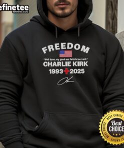 Charlie Kirk Freedom Tribute Memorial Hoodie featuring 'Well Done My Good and Faithful Servant' design.
