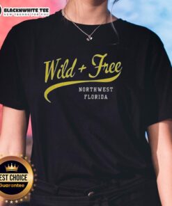 Awesome Wild And Free Northwest Florida Retro Ladies Tee featuring a vibrant design perfect for casual style.
