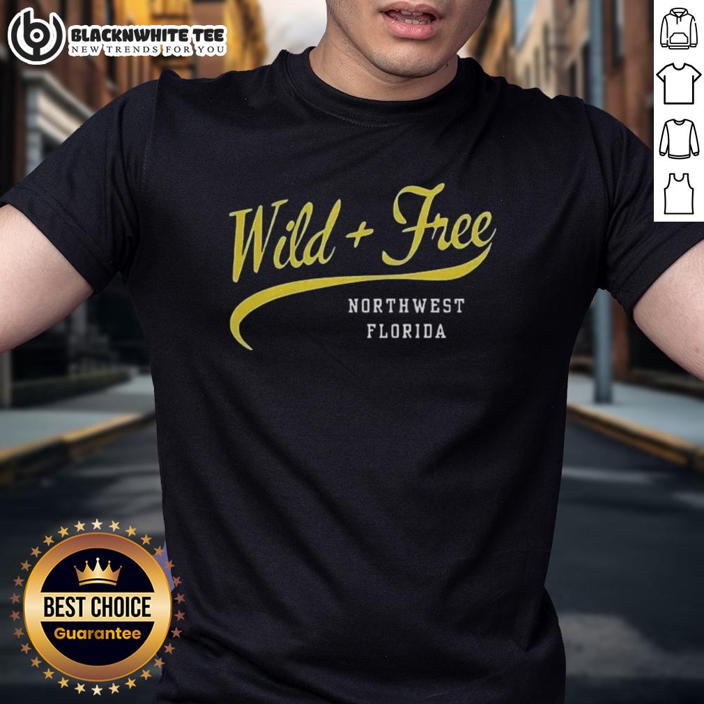 Awesome Wild And Free Northwest Florida Retro T Shirt Awesome Wild and Free Northwest Florida retro T-shirt featuring a vibrant design and relaxed fit for casual style.